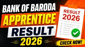 Bank of Baroda Apprentice Result 2026 (Out) - Check BOB Apprentice Merit List PDF