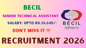BECIL Senior Technical Assistant Recruitment 2026 - Apply Offline