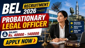 BEL Probationary Legal Officer Recruitment 2026 - Apply Offline BEL Probationary Legal Officer Recruitment 2026 - Apply Offline