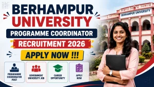Berhampur University Programme Coordinator Recruitment 2026 - Apply Offline