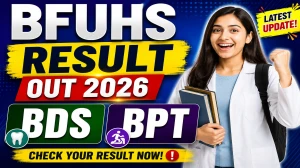 BFUHS Result 2026 Out - Check BPT & BDS Result Link at examination.bfuhs.ac.in