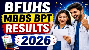 BFUHS Result 2026 Out - Direct Link to Check MBBS & BPT Results at examination.bfuhs.ac.in