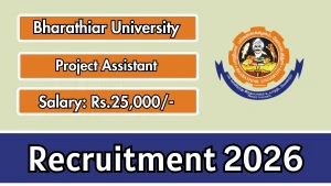 Bharathiar University Project Assistant Recruitment 2026 - Apply Offline