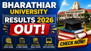 Bharathiar University Results 2026 Out - Direct Link to Download April/ May UG & PG Exam Results at b-u.ac.in Bharathiar University Results 2026 Out - Direct Link to Download April/ May UG & PG Exam Results at b-u.ac.in