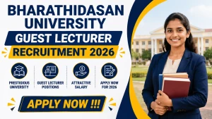 Bharathidasan University Guest Lecturer Recruitment 2026 - Apply Offline