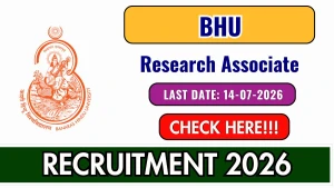 BHU Research Associate Recruitment 2026 - Apply Online