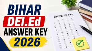 Bihar DElEd Answer Key 2026 Out - Download PDF at bsebdeled.com