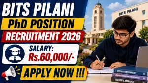BITS Pilani PhD Position Recruitment 2026 - Apply Online