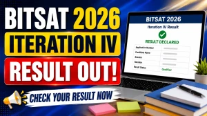 BITSAT 2026 Iteration IV Result Out - Seat Allotment Status, New Date, Fee Payment & Reporting Guide BITSAT 2026 Iteration IV Result Out - Seat Allotment Status, New Date, Fee Payment & Reporting Guide