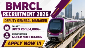 BMRCL Deputy General Manager Recruitment 2026 - Apply Online