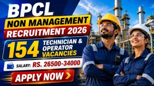 BPCL Non Management Recruitment 2026 Last date Extended - Apply Online for 154 Technician & Operator Posts BPCL Non Management Recruitment 2026 Last date Extended - Apply Online for 154 Technician & Operator Posts