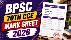 BPSC 70th CCE Marks Sheet 2026 - Direct Login Link @bpsconline.bihar.gov.in