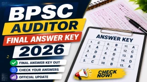 BPSC Auditor Final Answer Key 2026 Released - Download Set-Wise PDF