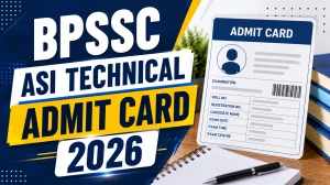 BPSSC ASI Technical Admit Card 2026 Out - Download Hall Ticket at bpssc.bihar.gov.in BPSSC ASI Technical Admit Card 2026 Out - Download Hall Ticket at bpssc.bihar.gov.in