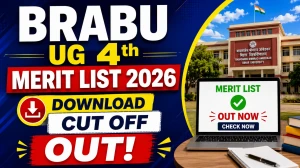 BRABU UG 4th Merit List 2026 OUT - Download PDF & Check Cut Off at brabu.ac.in BRABU UG 4th Merit List 2026 OUT - Download PDF & Check Cut Off at brabu.ac.in
