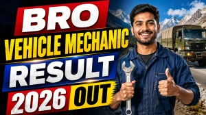 BRO Vehicle Mechanic Result 2026 - Shortlist, Cut-Off & PET/TT Dates