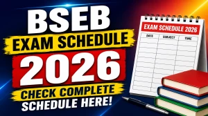 BSEB DElEd Exam Schedule 2026 Out -1st & 2nd Year Exam Date, Admit Card Download at deled.biharboardonline.org