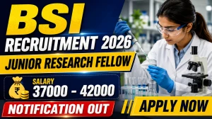 BSI Junior Research Fellow Recruitment 2026 - Apply Online