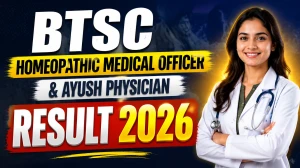 BTSC Homeopathic Medical Officer & Ayush Physician Result 2026 - Download PDF BTSC Homeopathic Medical Officer & Ayush Physician Result 2026 - Download PDF