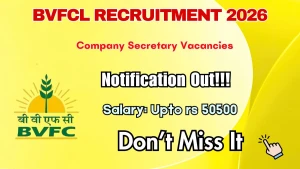 BVFCL Company Secretary Recruitment 2026 - Apply Online BVFCL Company Secretary Recruitment 2026 - Apply Online