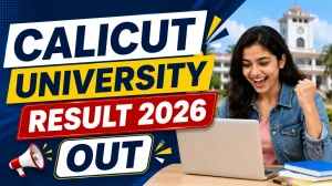 Calicut University 1st, 2nd & 4th Sem Result 2026 Out - Check M.Sc, PG CBCSS, M.Arch & Revaluation Results at results.uoc.ac.in Calicut University 1st, 2nd & 4th Sem Result 2026 Out - Check M.Sc, PG CBCSS, M.Arch & Revaluation Results at results.uoc.ac.in