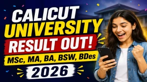 Calicut University Result 2026 Out - Check Revaluation & Supplementary Results Online at results.uoc.ac.in