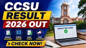CCSU B.Com Result 2026 - Direct Link to Download II Year Result at ccsuniversityweb.in CCSU B.Com Result 2026 - Direct Link to Download II Year Result at ccsuniversityweb.in