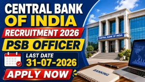 Central Bank of India PSB Officer Recruitment 2026 - Apply Offline Central Bank of India PSB Officer Recruitment 2026 - Apply Offline