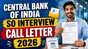 Central Bank of India SO Interview Call Letter 2026 Out - Download Link, Date & Details at ibpsreg.ibps.in
