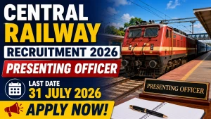 Central Railway Presenting Officer Recruitment 2026 - Apply Offline Central Railway Presenting Officer Recruitment 2026 - Apply Offline