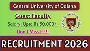 Central University of Odisha Guest Faculty Recruitment 2026 - Walkin Central University of Odisha Guest Faculty Recruitment 2026 - Walkin