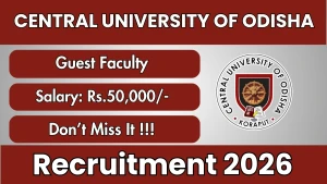 Central University of Odisha Guest Faculty Recruitment 2026 - Walkin
