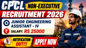 CPCL Non-Executive Recruitment 2026 - Apply Online for 60 Junior Engineering Assistant Posts CPCL Non-Executive Recruitment 2026 - Apply Online for 60 Junior Engineering Assistant Posts