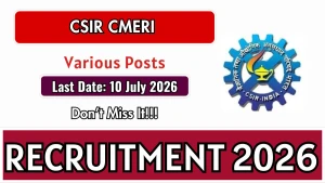 CSIRCMERI Recruitment 2026 - Walkin for JRF, Project Associate and more Posts CSIRCMERI Recruitment 2026 - Walkin for JRF, Project Associate and more Posts