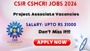 CSIR CSMCRI Project Associate Recruitment 2026 - Apply Online CSIR CSMCRI Project Associate Recruitment 2026 - Apply Online