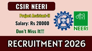 CSIR NEERI Project Assistant-II Recruitment 2026 - Apply Online CSIR NEERI Project Assistant-II Recruitment 2026 - Apply Online