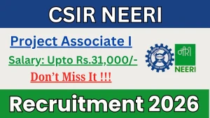 CSIR NEERI Project Associate-I Recruitment 2026 - Walkin