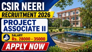 CSIR NEERI Project Associate II Recruitment 2026 - Apply Online CSIR NEERI Project Associate II Recruitment 2026 - Apply Online