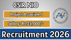 CSIR NIO Project Associate I Recruitment 2026 - Apply Online