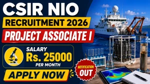 CSIR NIO Project Associate I Recruitment 2026 - Apply Online CSIR NIO Project Associate I Recruitment 2026 - Apply Online