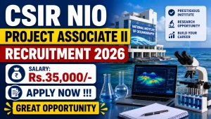 CSIR NIO Project Associate II Recruitment 2026 - Apply Online
