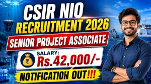 CSIR NIO Senior Project Associate Recruitment 2026 - Apply Online CSIR NIO Senior Project Associate Recruitment 2026 - Apply Online