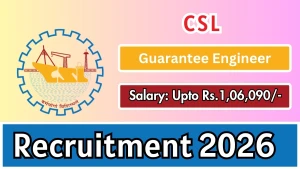 CSL Guarantee Engineer Recruitment 2026 - Walkin CSL Guarantee Engineer Recruitment 2026 - Walkin