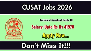 CUSAT Technical Assistant Recruitment 2026 - Apply Online