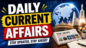 Daily Current Affairs - 27 July 2026
