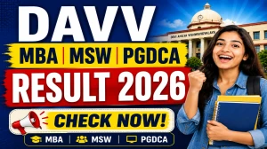 DAVV 2nd Sem Result 2026 Out - Direct Link to Check PGDCA, MSW & MBA Result Online at dauniv.ac.in DAVV 2nd Sem Result 2026 Out - Direct Link to Check PGDCA, MSW & MBA Result Online at dauniv.ac.in