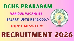 DCHS Prakasam Recruitment 2026 - Apply Offline for 25 Theatre Assistants, Office Subordinate and More Posts DCHS Prakasam Recruitment 2026 - Apply Offline for 25 Theatre Assistants, Office Subordinate and More Posts