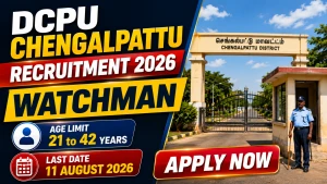 DCPU Chengalpattu Watchman Recruitment 2026 - Apply Offline