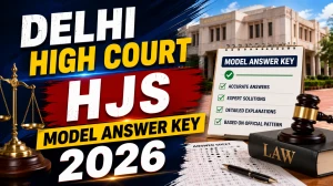Delhi High Court HJS Model Answer Key 2026 - Download DHJS Prelims Answer Key PDF, Objection Link & Last Date Delhi High Court HJS Model Answer Key 2026 - Download DHJS Prelims Answer Key PDF, Objection Link & Last Date