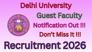 Delhi University Guest Faculty Recruitment 2026 - Apply Offline